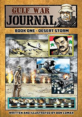 Gulf War Journal - Book One: Desert Storm-..
