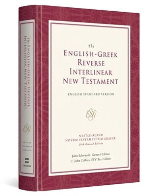 English-Greek Reverse Interlinear New Testament-Esv-..