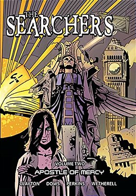 The Searchers - Volume Two: Apostle Of Mercy-..