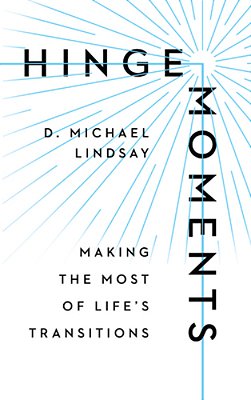 Hinge Moments: Making The Most Of Life's Transitions-..