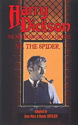 Harry Dickson, The American Sherlock Holmes, Vs. The Spider-..