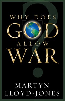 Why Does God Allow War?-..