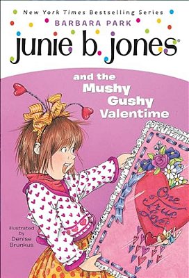Junie B. Jones And The Mushy Gushy Valentime-..