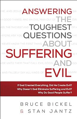 Answering The Toughest Questions About Suffering And Evil-..