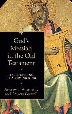 God's Messiah In The Old Testament-..