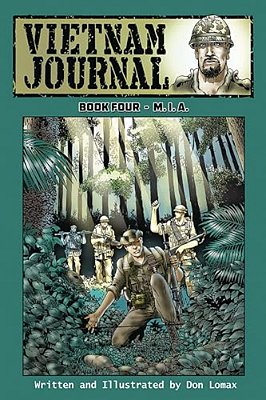 Vietnam Journal - Book Four: M. I. A. -..