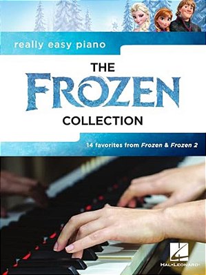 Really Easy Piano: The Frozen Collection - 14 Favorites From Frozen And Frozen 2 With Lyrics-..