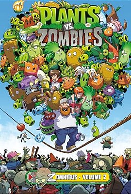 Plants Vs. Zombies Zomnibus Volume 2-..