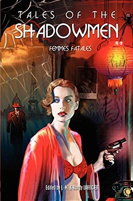 Tales Of The Shadowmen 7: Femmes Fatales-..