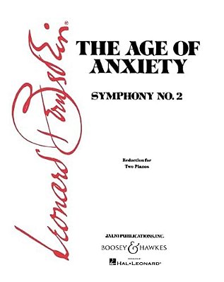 The Age Of Anxiety: Two Pianos, Four Hands-..