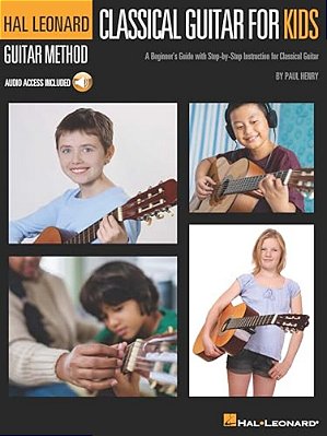 Classical Guitar For Kids: A Beginner's Guide With Step-By-step Instruction And Online Demonstration Tracks-..