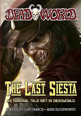 Deadworld: The Last Siesta-..
