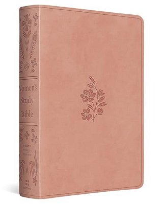 Esv Women's Study Bible (Trutone, Blush Rose, Floral Bloom Design)-..