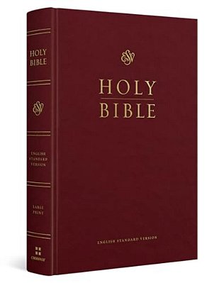 Esv Pew And Worship Bible, Large Print (Hardcover, Burgundy)-..