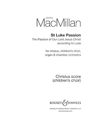 St. Luke Passion: Children's Score-..