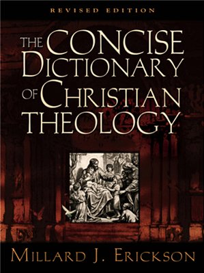 The Concise Dictionary Of Christian Theology-..