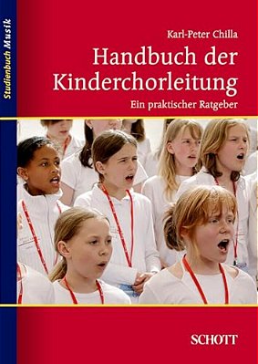 The Children's Choir Management Handbook: (German Text)-..