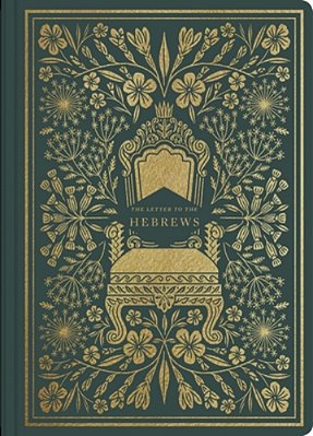 Esv Illuminated Scripture Journal: Hebrews-..