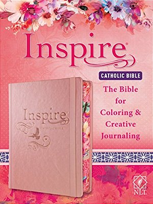 Inspire Catholic Bible Nlt: The Bible For Coloring & Creative Journaling-..