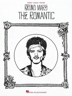 Bruno Mars - The Romantic: All Nine Songs From The Album With Lyrics, Chord Symbols, And Guitar Chord Frames-..