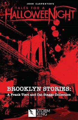 John Carpenter's Tales For A Halloweenight: Brooklyn Stories: A Frank Tieri And Cat Staggs Collection-..