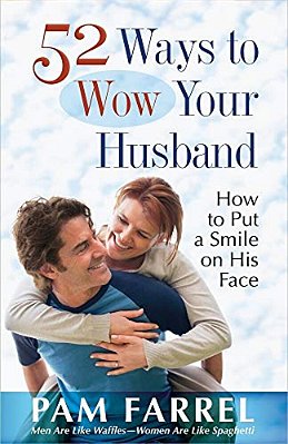 52 Ways To Wow Your Husband-..