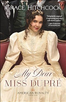 My Dear Miss Dupré-..
