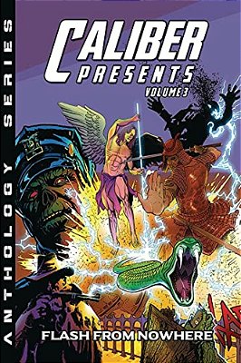 Caliber Presents - Volume 3: Flash From Nowhere-..