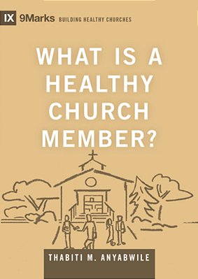 What Is A Healthy Church Member?-..