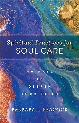 Spiritual Practices For Soul Care-..