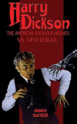 Harry Dickson, The American Sherlock Holmes, Vs. Mysteras-..