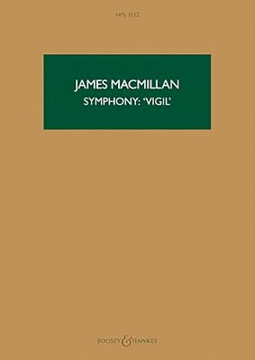Symphony: 'Vigil' - Third Part Of The Orchestral Triptych Triduum: Hawkes Pocket Score 1552-..