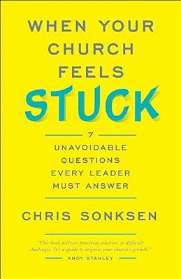 When Your Church Feels Stuck: 7 Unavoidable Questions Every Leader Must Answer-..