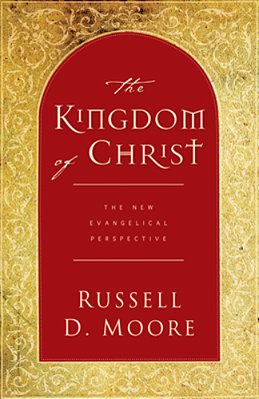 The Kingdom Of Christ: The New Evangelical Perspective-..