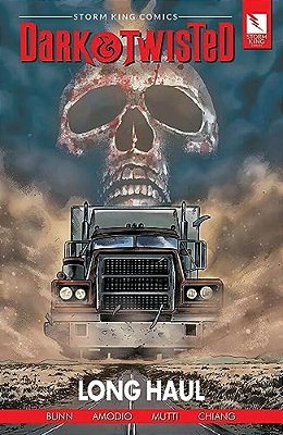 Storm King Comics Dark & Twisted: Long Haul-..