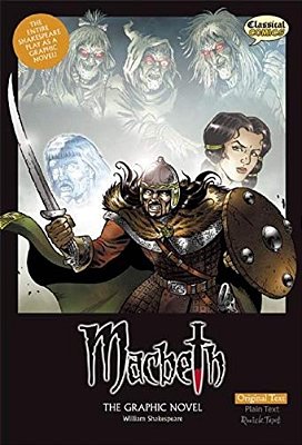 Macbeth The Graphic Novel: Original Text-..