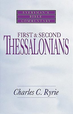 First & Second Thessalonians- Everyman's Bible Commentary-..