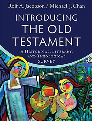 Introducing The Old Testament: A Historical, Literary, And Theological Survey-..