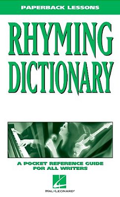 Rhyming Dictionary: A Pocket Reference Guide For All Writers-..