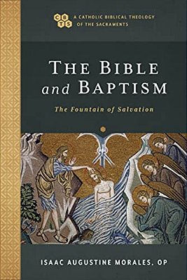 The Bible And Baptism: The Fountain Of Salvation-..