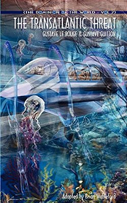 The Dominion Of The World 2: The Transatlantic Threat-..