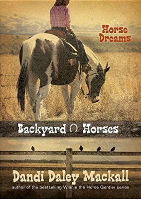Backyard Horses: Horse Dreams-..
