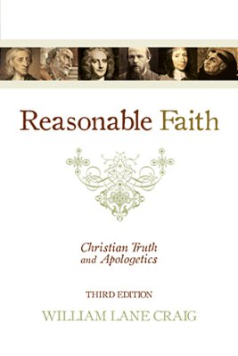 Reasonable Faith: Christian Truth And Apologetics (3RD Edition)-..