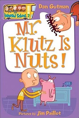 Mr. Klutz Is Nuts!-..