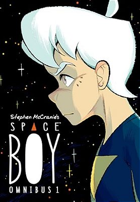 Stephen Mccranie's Space Boy Omnibus Volume 1-..