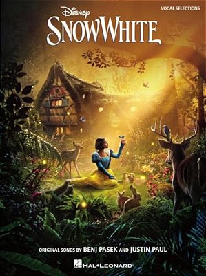 Disney's Snow White: Music From The 2025 Motion Picture Vocal Selections (Vocal Line With Piano Accompaniment) Featuring New Songs By Benj Pasek And J-..