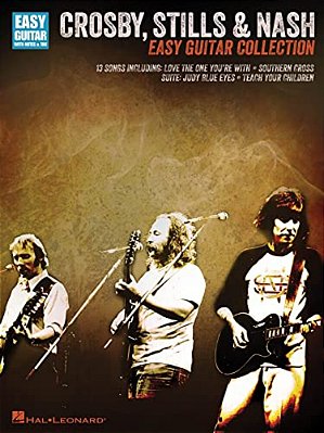 Crosby, Stills & Nash - Easy Guitar Collection: Easy Guitar With Notes & Tab-..