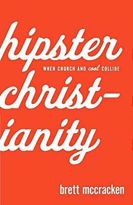Hipster Christianity: When Church And Cool Collide-..
