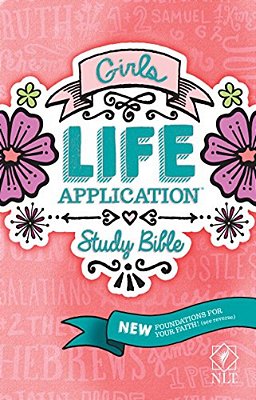 Girls Life Application Study Bible-Nlt-..