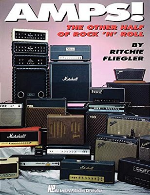Amps!: The Other Half Of Rock 'N' Roll-..